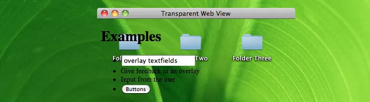 A Transparent Web View window over an old Mac OS X desktop, showing a heading, a text field, a button and a list that float over the Finder's desktop folders